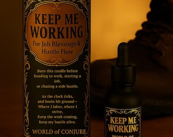 May include: A tall glass candle with a lit wick and a black label reading Keep Me Working, alongside a small black dropper bottle labeled Keep Me Working World of Conjure Conjure Oil, and a small paper card with the word Time printed on it.