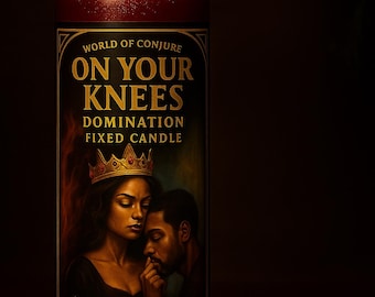 May include: A lit red candle with the text "ON YOUR KNEES" and "DOMINATION FIXED CANDLE". The candle has an illustration of a woman wearing a crown and a man. The text "Compel others to obey and submit" is also visible.