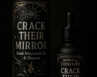 May include: A black candle jar with a lit flame and a small black bottle. Both feature the text "CRACK THEIR MIRROR" and "Break Narcissistic Ties & Illusions". The candle is labeled "ROOTED FLAME" and the bottle is labeled "WORLD OF CONJURE".