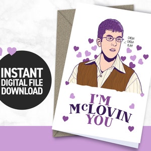 Ik ben Mclovin You - Superbad - Valentijnsdagkaart - Grappige wenskaart - Jonah Hill - Michael Cera - Afdrukbare kaart - Instant download
