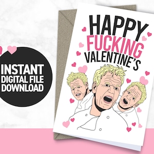 Happy Fucking Valentines - Gordon Ramsay - Funny Valentines Card - Téléchargement immédiat - Carte imprimable