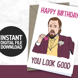 Buon Compleanno - Stai bene - Divertente - Leonardo Dicaprio - Download istantaneo - scheda stampabile