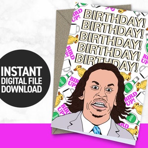 May include: A white greeting card with a cartoon illustration of a man with brown hair and a mustache. The background is a white pattern of yellow chicks, mugs, and bottles with the text "Bird Up!" and "Birthday!" repeated throughout.