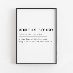 Common Sense Definition · Common Sense Sign · Common Sense is Not So Common, Sarcastic Gifts, Sarcastic Signs for, Funny Definition Wall Art