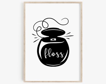 Floss Your Teeth Sign • Bathroom Rules Printable Poster • Bathroom Sign Wall Decor • Bathroom Art Prints • Download Digital Files