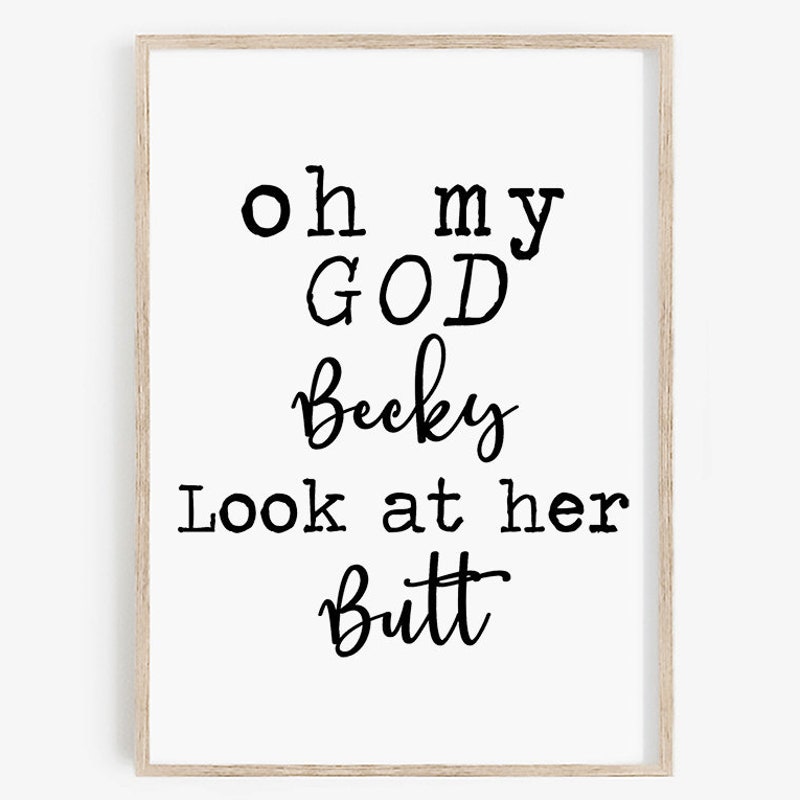 Oh My God Becky - Etsy