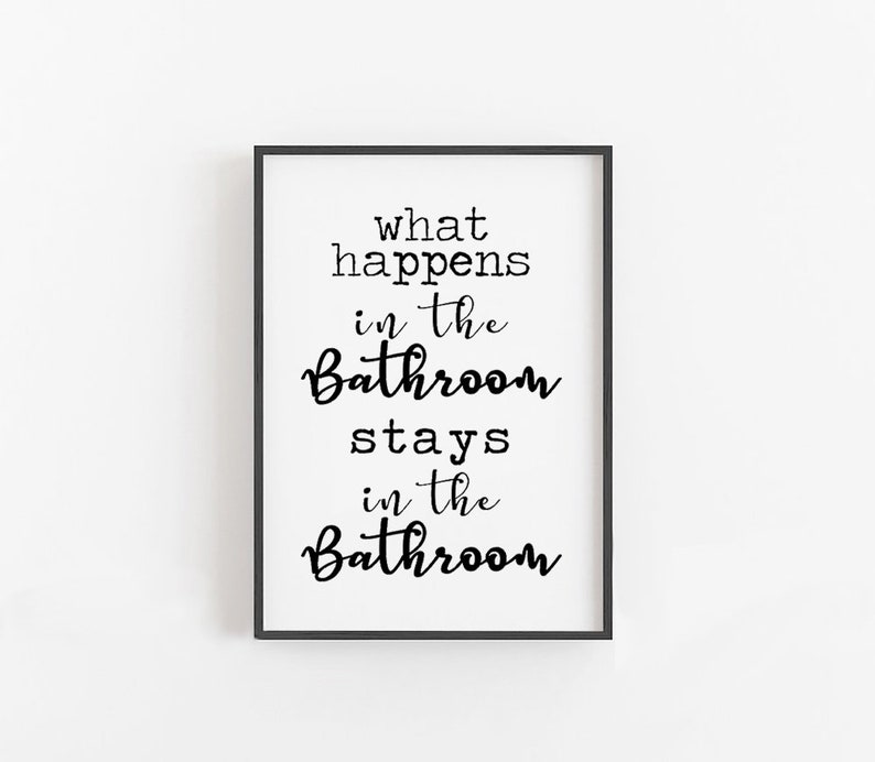 What Happens in the Bathroom Stays Funny Bathroom Printable - Etsy