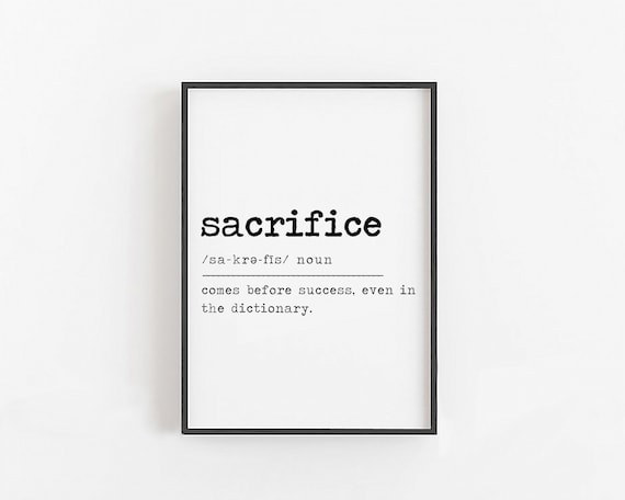 Sacrifice Definition Print Home Office Printable 