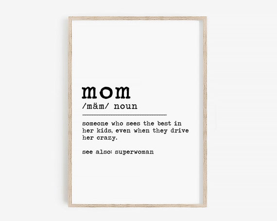 Mothers Day Gifts, Funny Mom Gifts, Mom Definition Print, Mother