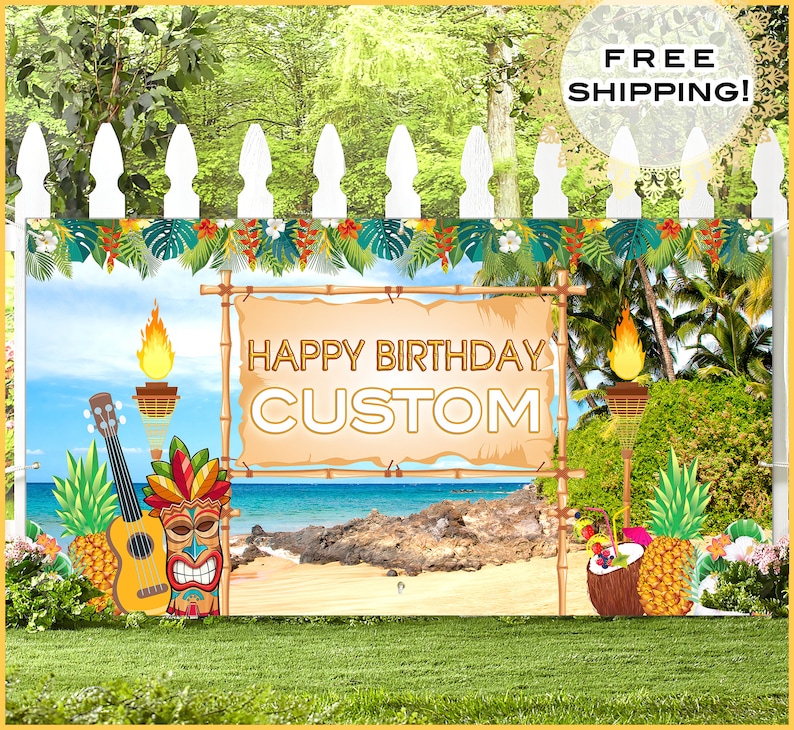 May include: A tropical luau themed birthday banner with a custom message that says "Happy Birthday CUSTOM". The banner features a beach scene with palm trees, a tiki mask, a ukulele, and a coconut drink.