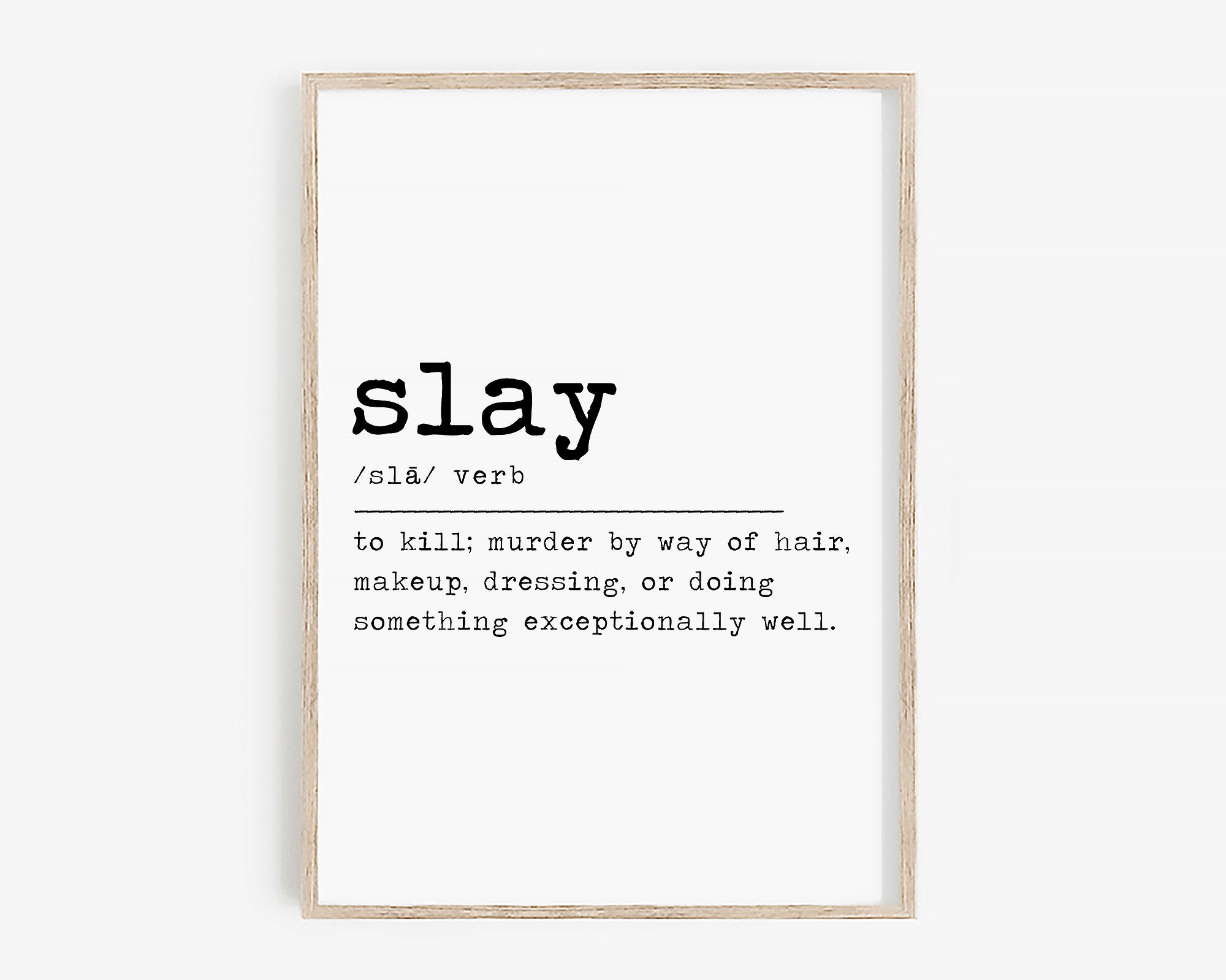 Slay Definition Slay Poster Gay Gifts Gay (Download Now) 