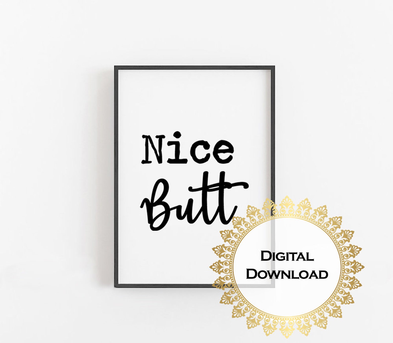 Nice Butt Sign Funny Bathroom Printable Decor Minimal Wall | Etsy