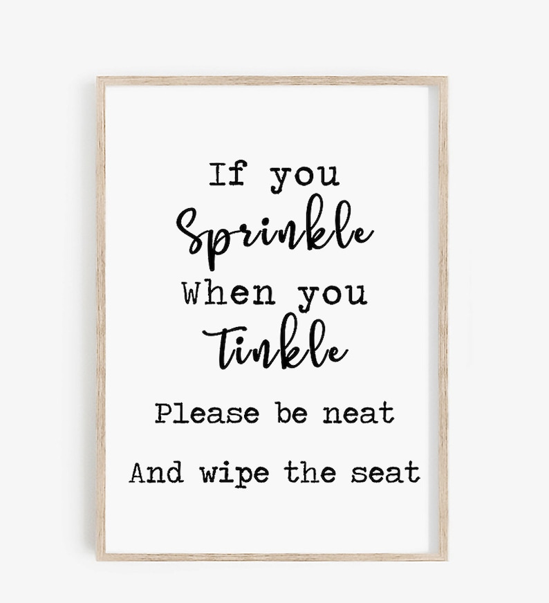Printable If You Sprinkle When You Tinkle Sign