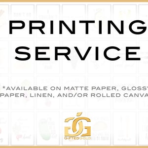 May include: A promotional image for a printing service. The words "PRINTING SERVICE" are in large, bold, black letters. The text "*AVAILABLE ON MATTE PAPER, GLOSSY PAPER, LINEN, AND/OR ROLLED CANVAS" is below. The image includes small framed art prints.