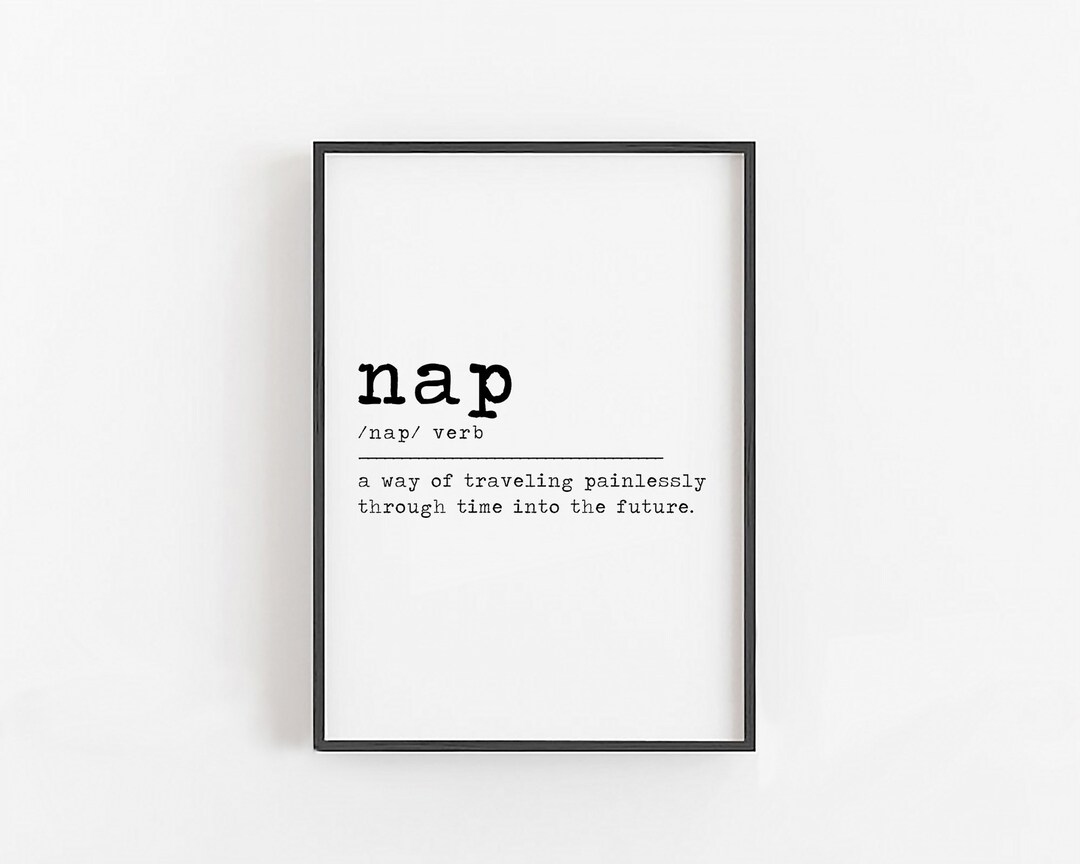 Nap Definition Sign Funny Wall Art Prints Funny Sleep Gifts Funny Gifts