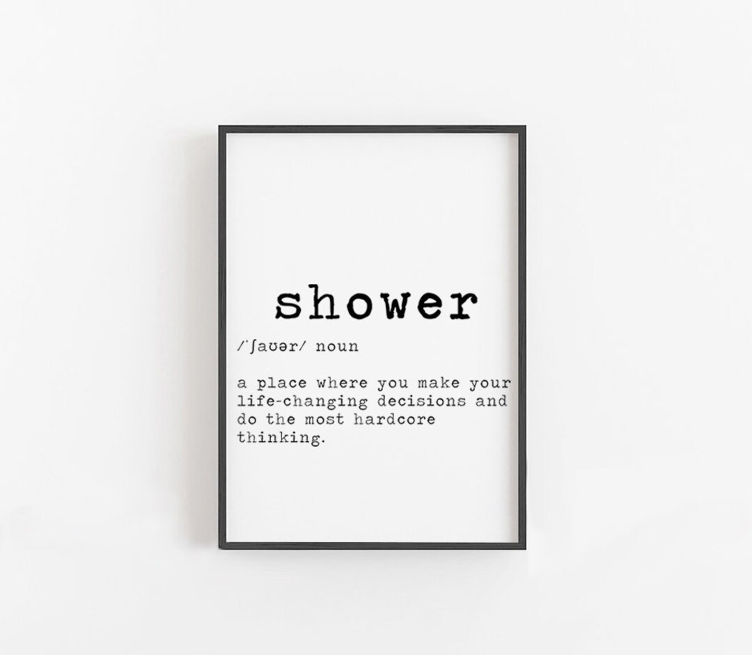 Shower Definition Funny Bathroom Signs Funny Bathroom Wall Decor