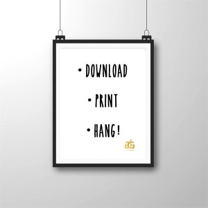 May include: Black and white printable wall art with the text "Download, Print, Hang!" in a black frame.