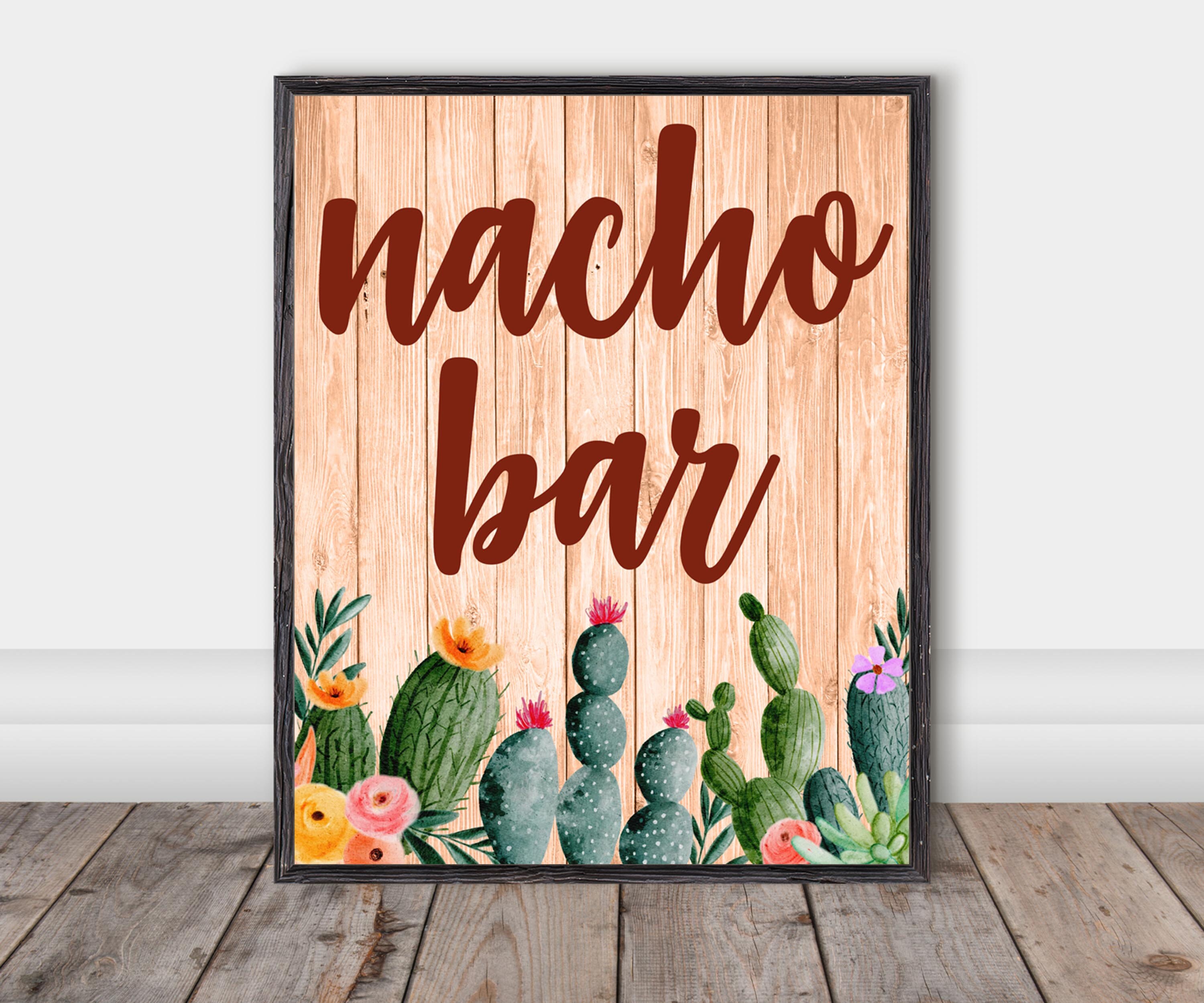 Nacho Bar Sign Printable Nacho Bar Sign Fiesta Birthday Etsy
