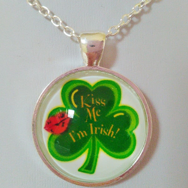 Kiss Me I'm Irish Necklace Pendant for St Patrick's Day in Silver or Bronze Setting Irish Shamrock St Paddys Day