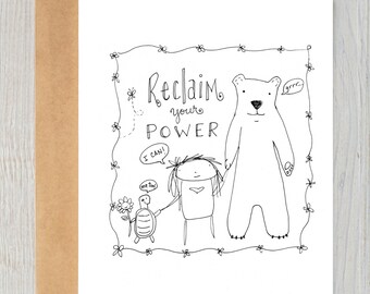 Reclaim Your Power - Greeting Card, 5 x 7", frameable/whimsical doodle/encouragement