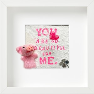 3D-Kunstobjekt Geschenkidee | SCHMUNZELKISTEN-"You are so beautiful for me" | Geschenk Familie Liebe Handmade Kunstobjekt Dekoration Köln