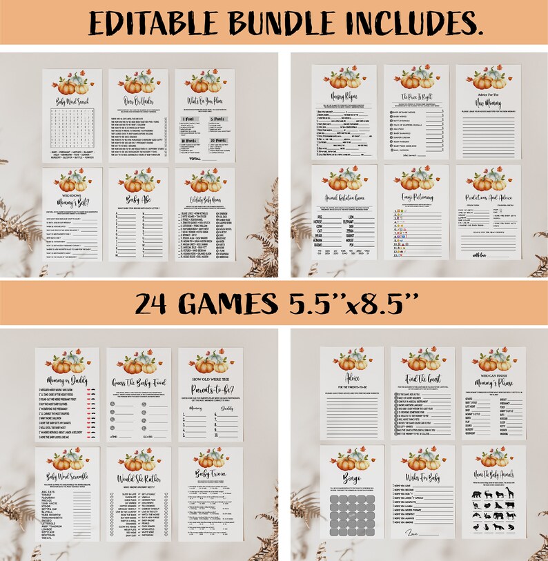 May include: A bundle of 24 baby shower games, each with a pumpkin and leaf design. The games are printed on 5.5" x 8.5" paper. The text "EDITABLE BUNDLE INCLUDES" and "24 GAMES 5.5"x8.5"" are visible.