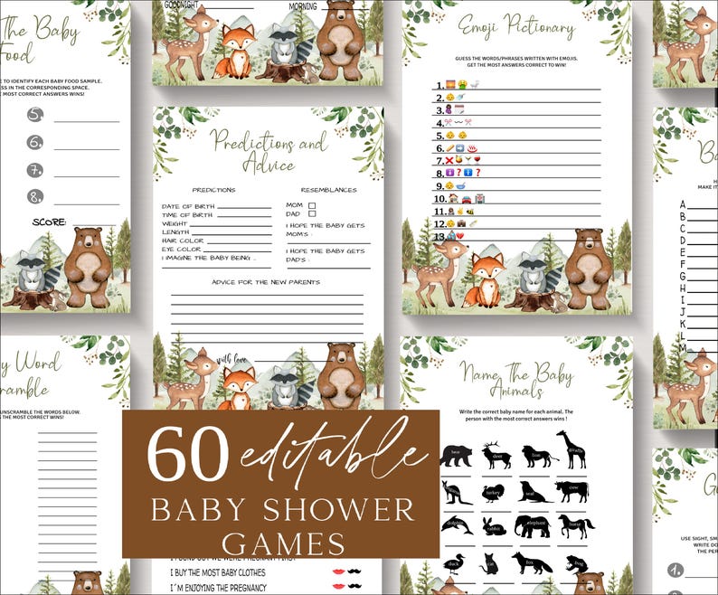 May include: A set of 60 printable baby shower games with a woodland theme. The games include "The Baby Food", "Emoji Pictionary", "Predictions and Advice", "Baby Word Scramble", "Name the Baby Animals", and "Guess the Baby Clothes".