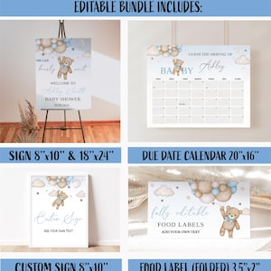 May include: A baby shower bundle with editable elements. Includes a welcome sign, a due date calendar, a custom sign, and food labels. The designs feature teddy bears, clouds, and soft blue and beige colors.