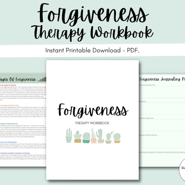 Forgiveness Therapy Workbook: How to Forgive, Reconciliation, Find Peace, Compassion, Letting Go, Moving on, Healing Hurts & Resentments