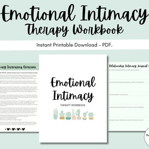 Op de afbeelding: Een printbaar werkboek met de titel "Emotional Intimacy Therapy Workbook" met een groene achtergrond en cactus illustraties. Het werkboek bevat oefeningen en dagboekprompts om emotionele intimiteit in relaties te verbeteren.