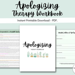 Puede incluir: Un libro de trabajo PDF imprimible titulado "Apologizing Therapy Workbook" con un esquema de color verde y blanco. El libro de trabajo incluye una carta de disculpa guiada y una lista de 9 componentes esenciales para una disculpa sincera.