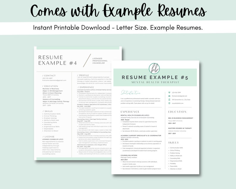 May include: Two resume templates for a Licensed Professional Counselor and a Mental Health Therapist. The templates are in a minimalist style with a light green background and white text. The text includes contact information, education, experience, skills, and licenses. The text "Resume Example #4" and "Resume Example #5" is at the top of each template.