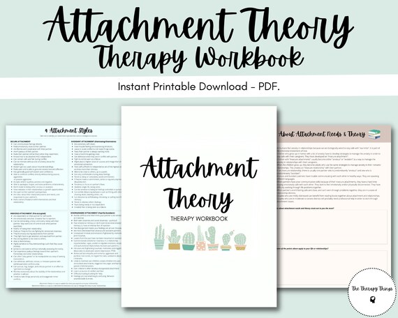 Attachment Theory Therapy Workbook: Attachment Style, Secure, Avoidant,  Dismissive, Anxious, Preoccupied, Disorganized, Dismissive Types 
