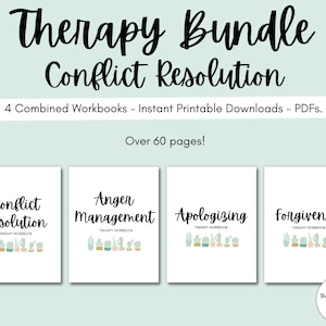CONFLICT RESOLUTION BUNDLE:  Conflict Resolution, Anger Management, Apologizing and Forgiveness Therapy Workbooks, Combined PDFs