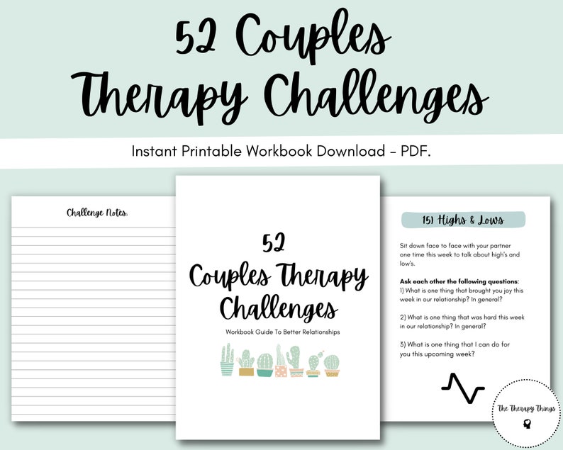 May include: A printable workbook titled "52 Couples Therapy Challenges" with a green background and a cactus illustration. The workbook is a guide to better relationships.