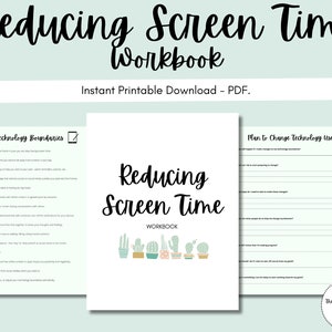 Puede incluir: Un libro de trabajo imprimible con un fondo verde y blanco que presenta el texto "Reducing Screen Time Workbook". El libro de trabajo incluye secciones sobre "Technology Boundaries" y "Plan to Change Technology Usage".