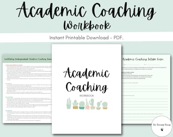 Academic Coaching Workbook: School Counseling, Mental Health, Resource, School Success, Academic Assistance, Brief Therapy, Self Advocacy