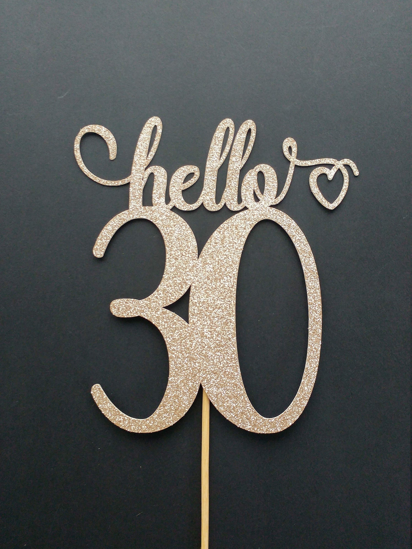 Hello 30 Custom Cake Topper 30th Birthday Cake Topper Glitter Rose