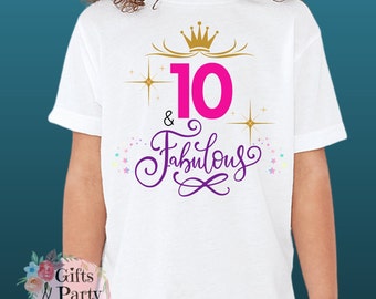Custom 10 & Fabulous Girl Biirthday T-shirt | Custom 10th Birthday Outfit | Double digits Birthday T-shirt | 10th Birthday Party Supplies