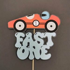 Personalised Fast One/Two Fast Race car cake topper | Race car cake topper | First birthday cake topper | Race Car Birthday Party Supplies