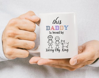 Custom Coffee Mug This Daddy is loved by, Dad Mug Gift, Dad Birthday Gift, Custom Gifts for Dad, Fathers Day Gifts, Best Dad Ever Gifts