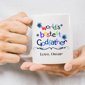 Custom World&#39;s Bestest Godfather Coffee Mug, Custom Godfather Mug, Godfather Christmas Birthday Gift, Gifts for Godfather, Fathers Day Gifts