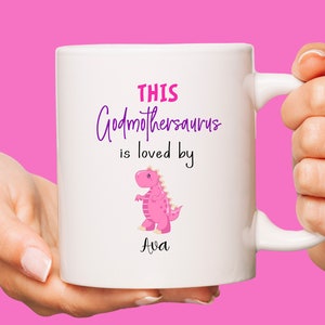 Custom Coffee Mug Godmothersaurus, Godmother Gift Mug, Godmother Birthday Gift, Custom Gift Godmother, Mothers Day Christmas Gift