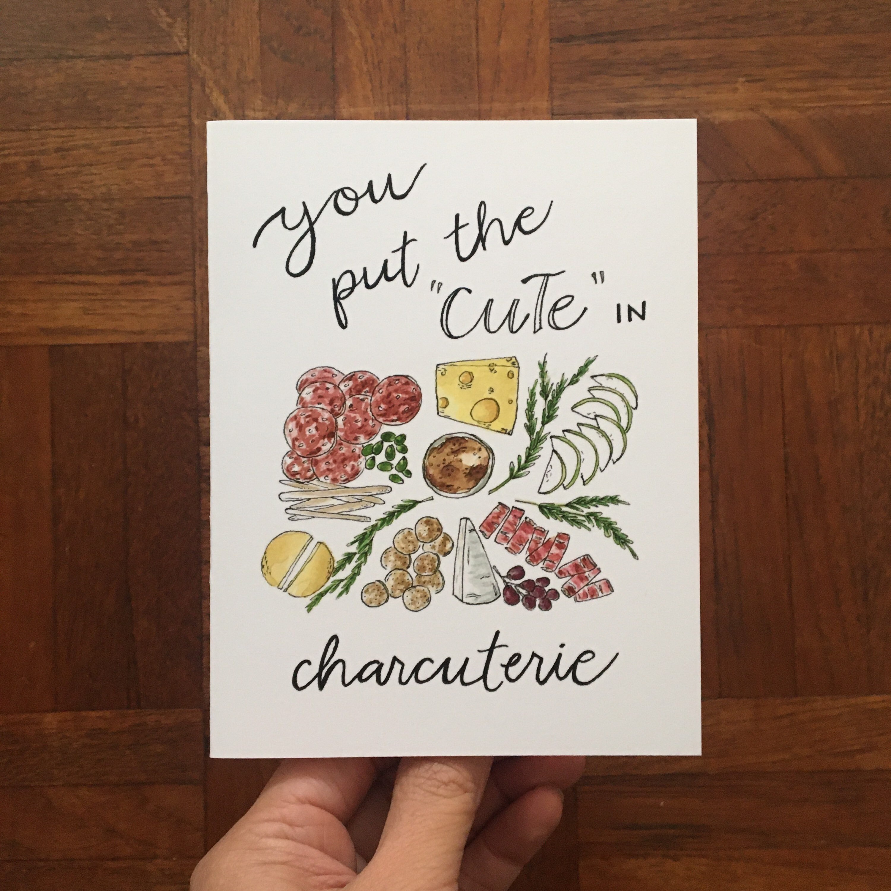 You Put the Cute In Charcuterie Greeting/Valentines Day Card