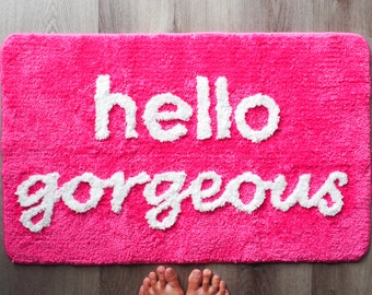 Hello Gorgeous Bath Mat Hot Pink Peach Coral Magenta Beautiful Cute Bathroom Rugs Girls Look Good Gorgeous Fun Bathroom Decor Non-Slip Women