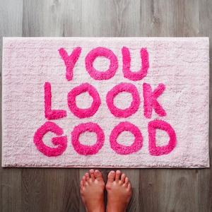 You Look Good Bath Mat Light Pink Blush Hot Pink Cute Bathroom Rugs for Girls Hello Gorgeous Peach Funny Shower Fun Bathroom Decor Non-Slip