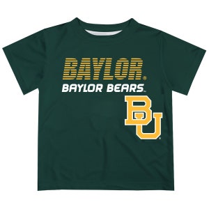 May include: A green short-sleeved t-shirt with the words "Baylor" and "Baylor Bears" in white text. The shirt also features a gold and yellow "BU" logo.