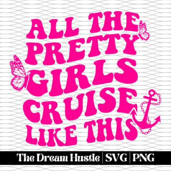 Pretty Girls Cruise Like This SVG