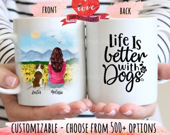 May include: White ceramic coffee mug with a personalized design on the front and the text "Life Is Better With Dogs" on the back. The front design features a woman and a dog in a field of sunflowers.