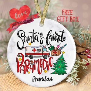 Personalized Santa's Favorite Paramedic Christmas Ornament Paramedic Appreciation Gift Paramedic Gift Christmas Paramedic Ornament EMT Gift